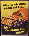 _WHEN_YOU_RIDE_ALONE_YOU_RIDE_WITH_HITLER_.__JOIN_A_CAR-SHARING_CLUB_TODAY_._-_NARA_-_516143.jpg